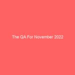 The QA For November 2022